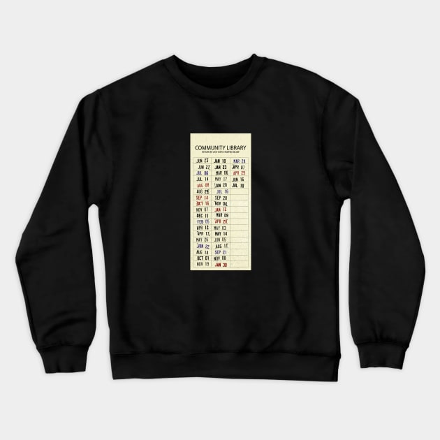 Vintage Library "Due Date" Card Crewneck Sweatshirt by GloopTrekker Select